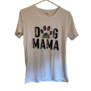 Dog Mama T Shirt SZ XL EUC
